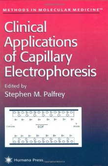 Clinical Applications of Capillary Electrophoresis (Methods in Molecular Medicine)