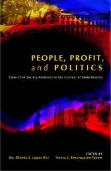 People, profit, and politics : state-civil society relations in the context of globalization