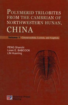 Polymerid Tribolites from the Cambrian of Northwestern Hunan, China, Two-Volume Set