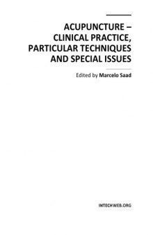 Acupuncture - Clinical practice, particular techniques and special issues