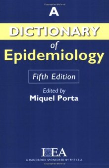 Dictionary of Epidemiology, 5th Edition