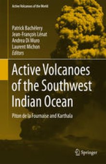 Active Volcanoes of the Southwest Indian Ocean: Piton de la Fournaise and Karthala