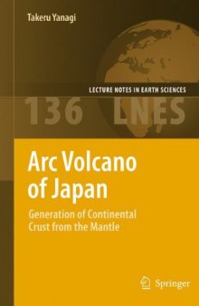 Arc Volcano of Japan: Generation of Continental Crust from the Mantle