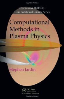 Computational Methods in Plasma Physics (Chapman & Hall CRC Computational Science)