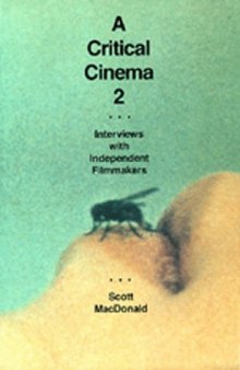 A Critical Cinema 2: Interviews with Independent Filmmakers (Bk. 2)