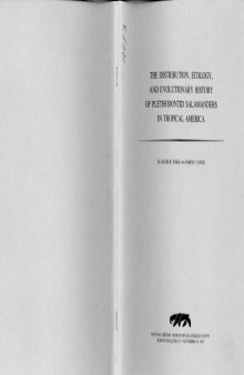 The distribution, ecology, and evolutionary history of plethodontid salamanders in tropical America (Science bulletin)