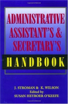 Administrative assistant's & secretary's handbook