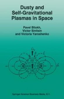 Dusty and Self-Gravitational Plasmas in Space