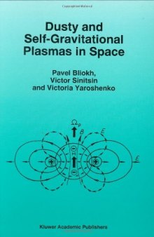 Dusty and Self-Gravitational Plasmas in Space (Astrophysics and Space Science Library)