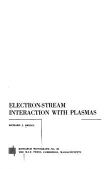 Electron-Stream Interaction with Plasmas 