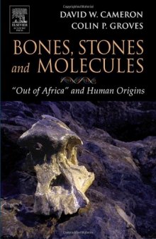 Bones, Stones and Molecules: ''Out of Africa'' and Human Origins