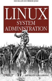 Linux System Administration: Solve Real-life Linux Problems Quickly