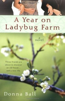 A Year on Ladybug Farm  