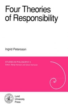 Four Theories of Responsibility
