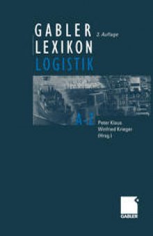 Gabler Lexikon Logistik: Management logistischer Netzwerke und Flüsse