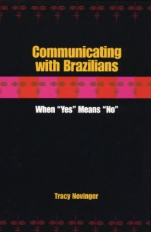 Communicating with Brazilians: When ''Yes'' Means ''No''