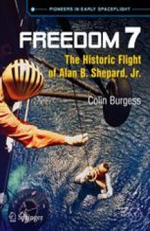 Freedom 7: The Historic Flight of Alan B. Shepard, Jr.