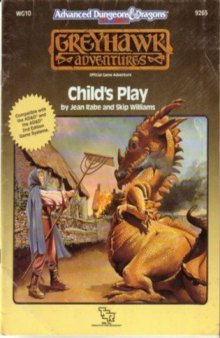 Child's Play (Advanced Dungeons & Dragons 2nd ed. Greyhawk Module WG10)  