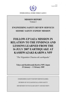 FOLLOW-UP IAEA MISSION IN RELATION TO THE FINDINGS AND LESSONS LEARNED FROM THE 16 JULY 2007 EARTHQUAKE AT KASHIWAZAKI-KARIWA NPP
