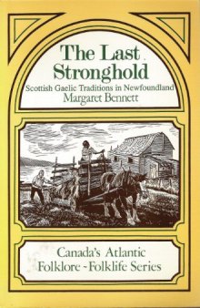 The Last Stronghold: Scottish Gaelic Traditions in Newfoundland  