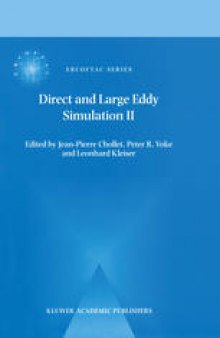 Direct and Large-Eddy Simulation II: Proceedings of the ERCOFTAC Workshop held in Grenoble, France, 16–19 September 1996