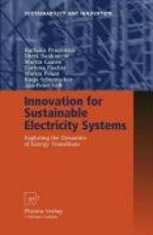 Innovation for Sustainable Electricity Systems: Exploring the Dynamics of Energy Transitions (Sustainability and Innovation)