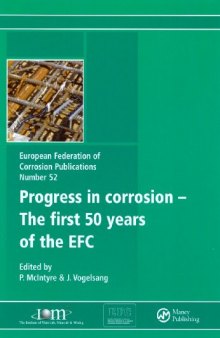 Progress in Corrosion - The First 50 Years of the EFC