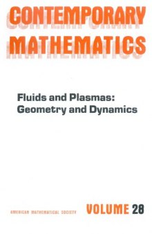 Fluids and Plasmas: Geometry and Dynamics