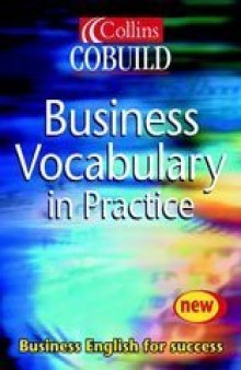 Business Vocabulary in Practice (Collins Cobuild) - 1st edition