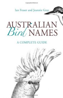 Australian bird names : a complete guide