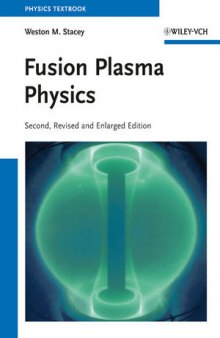 Fusion Plasma Physics, Second Edition