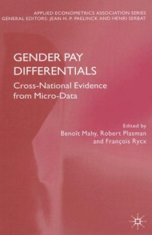 Gender Pay Differentials: Cross-National Evidence from Micro-Data (Applied Econometrics Association Series)