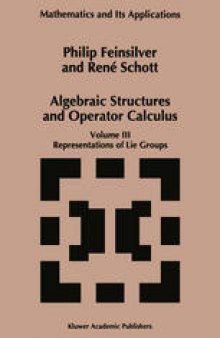Algebraic Structures and Operator Calculus: Volume III: Representations of Lie Groups