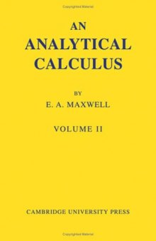 An Analytical Calculus: Volume 2: For School and University (v. 2)
