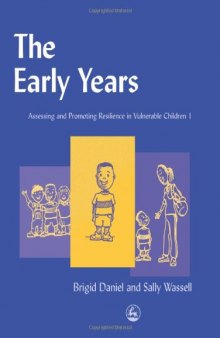 The Early Years: Assessing and Promoting Resilience in Vulnerable Children