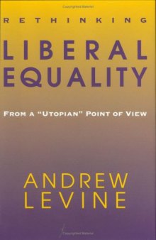 Rethinking Liberal Equality: From a  'Utopian'  Point of View