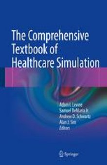 The Comprehensive Textbook of Healthcare Simulation