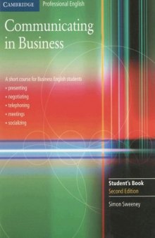 Communicating in Business: A Short Course for Business English Students, 2nd Edition (Cambridge Professional English)
