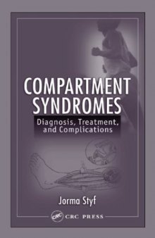 Compartment Syndromes: Diagnosis, Treatment, and Complications