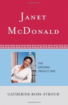 Janet McDonald: The Original Project Girl (Scarecrow Studies in Young Adult Literature)
