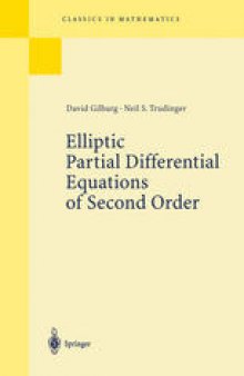 Elliptic Partial Differential Equations of Second Order