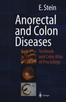 Anorectal and Colon Diseases: Textbook and Color Atlas of Proctology