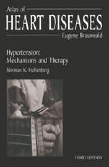 Atlas of Heart Diseases: Hypertension: Mechanisms and Therapy