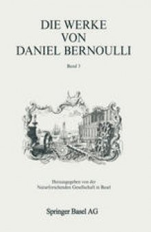 Die Werke von Daniel Bernoulli: Band 3: Mechanik