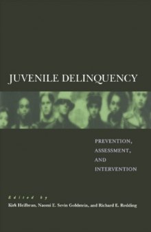 Juvenile Delinquency: Prevention, Assessment, and Intervention
