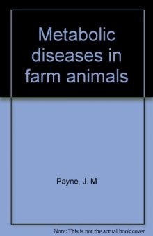 Metabolic Diseases in Farm Animals