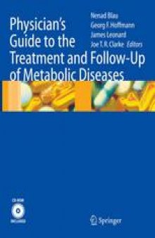 Physician’s Guide to the Treatment and Follow-Up of Metabolic Diseases