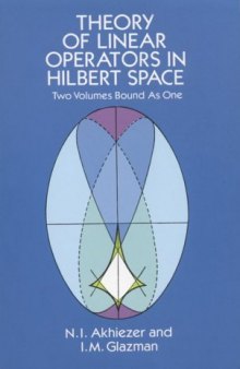 Theory of linear operators in Hilbert space