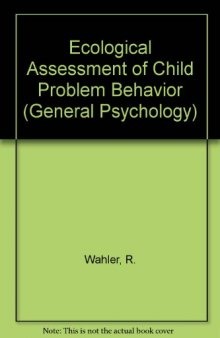 Ecological Assessment of Child Problem Behavior: a Clinical Package for Home, School, and Institutional Settings
