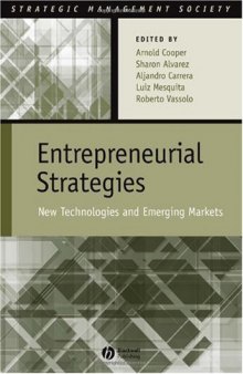 Entrepreneurial Strategies: New Technologies in Emerging Markets (Strategic Management Society)